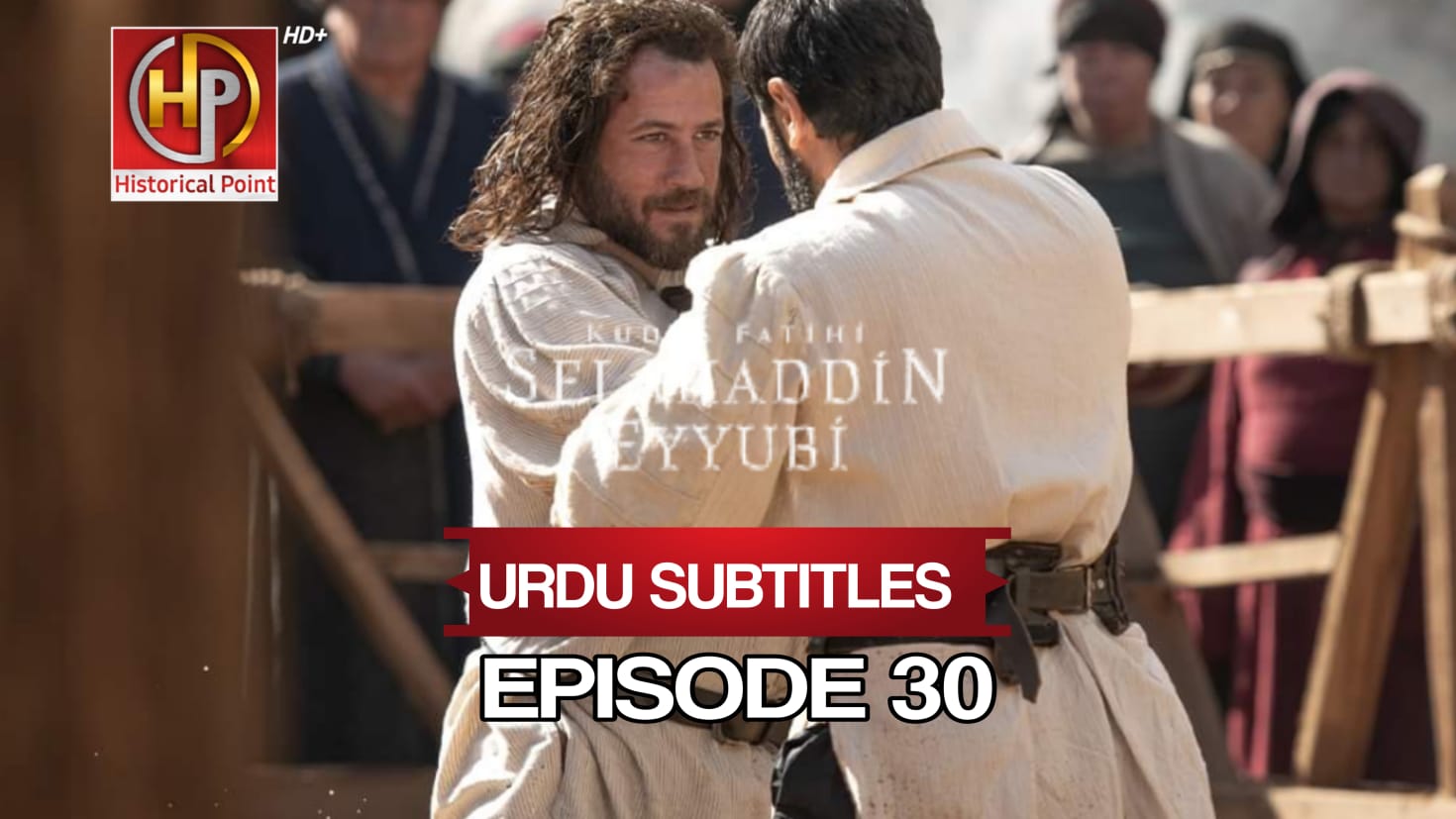 Salahuddin Ayubi Episode 30 in Urdu Subtitles