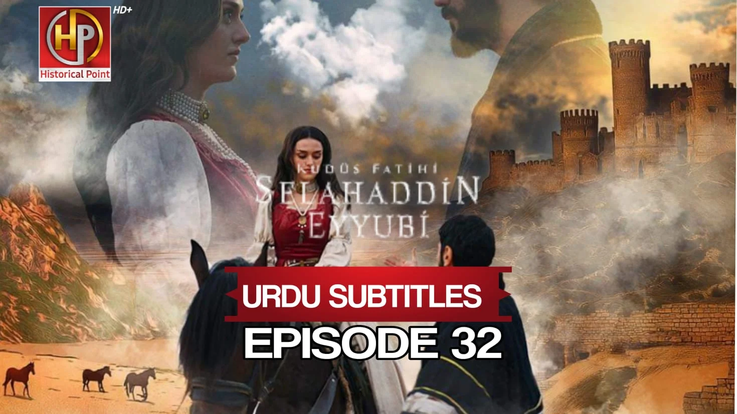 Salahuddin Ayubi Episode 32 in Urdu Subtitles