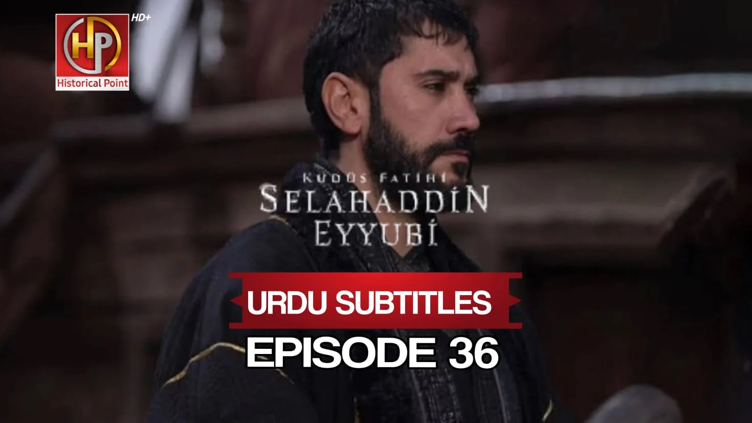 Salahuddin Ayubi Episode 36 in Urdu Subtitles