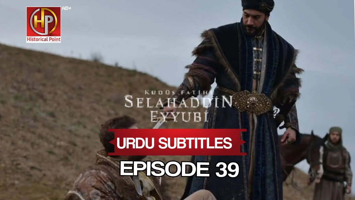 Salahuddin Ayubi Episode 39 in Urdu Subtitles