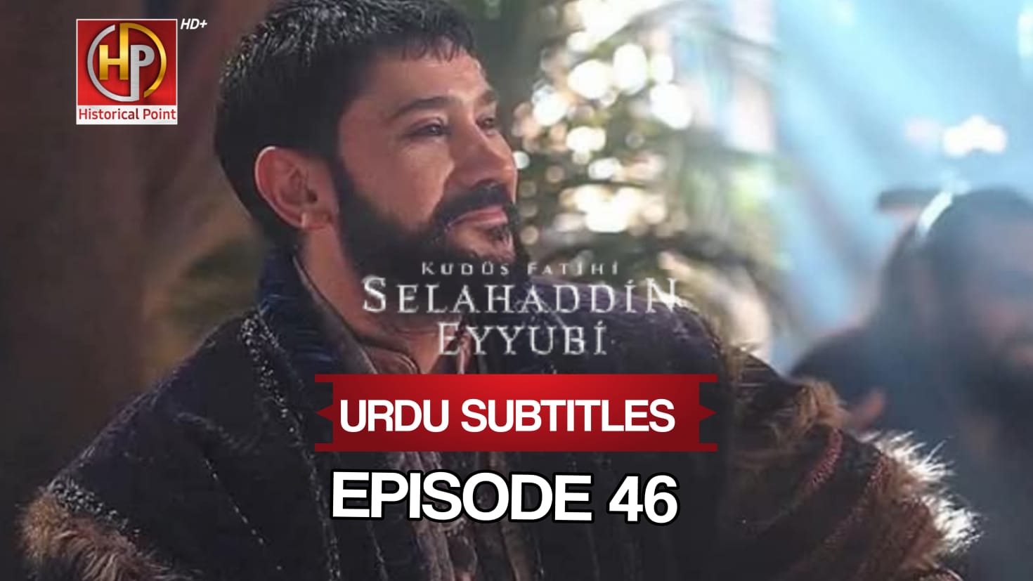 Salahuddin Ayubi Episode 46 in Urdu Subtitles