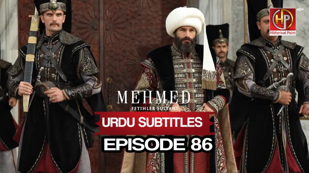 Sultan Muhammad Fateh Episode 86 Urdu Subtitles